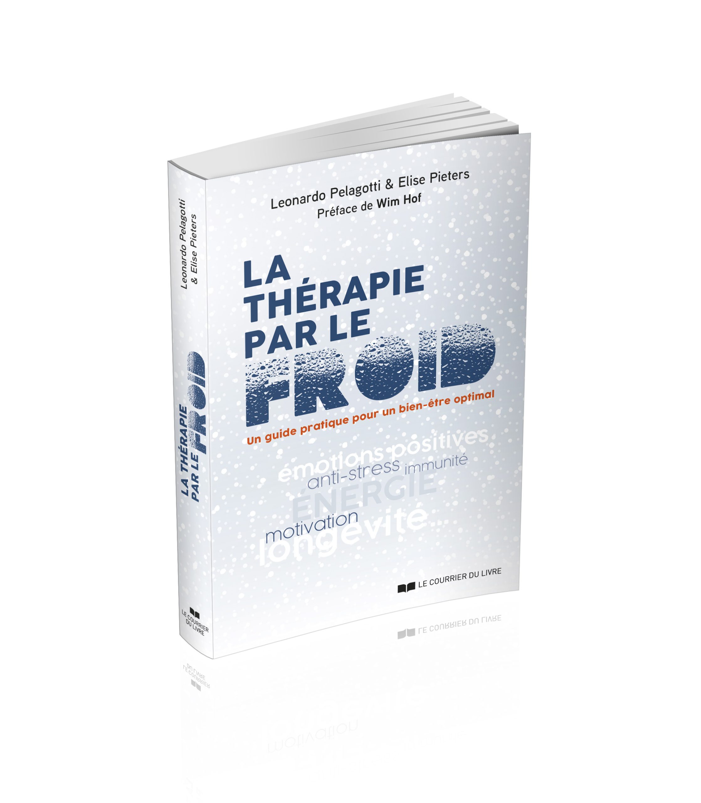 Couverture du livre La thérapie par le froid, Pelagotti et Pieters, préface de Wim Hof